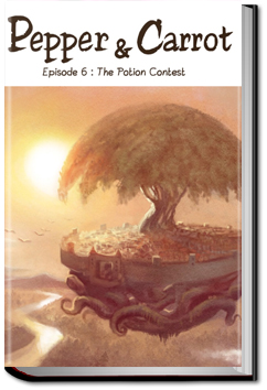 Pepper and Carrot - Episode 6 | David Revoy